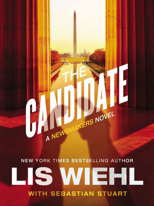 Title details for The Candidate by Lis Wiehl - Available